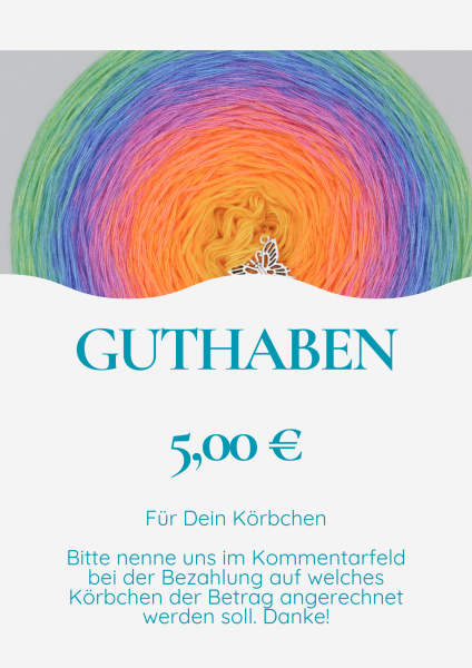 Guthaben für Körbchen 5 €